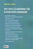 4857 Sayılı İş Kanununa Tabi Alacaklarda Zamanaşımı