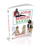 Anne Ve Bebeğin Bakımı