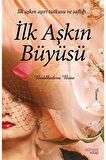 İlk Aşkın Büyüsü