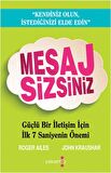 Mesaj Sizsiniz