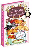 Çikolata Kokulu Masallar (Kokulu Kitap)