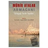 Münir Atalar Armağanı Ortaçağ Tarihi Yazıları
