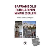 Safranbolu Rumlarının Mimari Eserleri