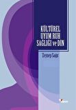 Kültürel Uyum Ruh Sağlığı ve Din