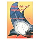 Neue Heimat? Heimatlos?