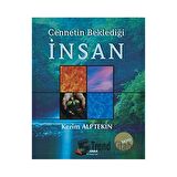 Cennetin Beklediği İnsan