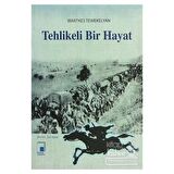 Tehlikeli Bir Hayat