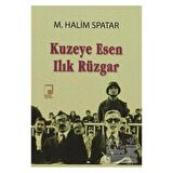 Kuzeye Esen Ilık Rüzgar