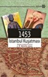 1453 İstanbul Kuşatması