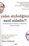Yalan Söylediğimi Nasıl Anladın?!