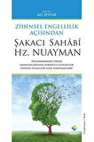 Zihinsel Özgürlülük Açısından Şakacı Sahabi Hz. Nuayman