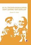 50 Yıl Öncenin Başkaldıran Dört Şairine Yeni Sorular