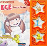 Ece'nin Serüvenleri / Ece Banyo Eğitimi (Sesli Kitap)