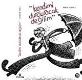 Kendimi Durduracak Değilim / Fırat Budacı