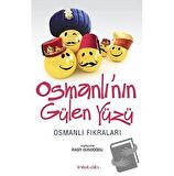 Osmanlı’nın Gülen Yüzü