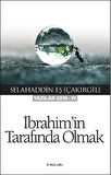 İbrahim'in Tarafında Olmak
