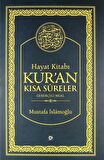 Hayat Kitabı Kur'an Kısa Sureler / Hafız Boy