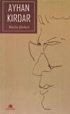 Ayhan Kırdar - Bütün Şiirleri