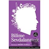 Bilime Sevdalanmak