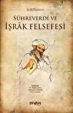 Sühreverdi ve İşrak Felsefesi