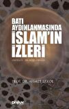 Batı Aydınlanmasında İslam’ın İzleri