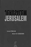 Jerusalem / Levent Ünalan