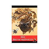 Almanca Hikaye Die Bienenkönigin