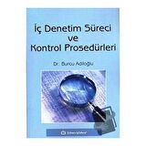 İç Denetim Süreci ve Kontrol Prosedürleri