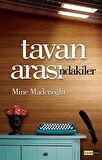 Tavan Arasındakiler / Mine Madenoğlu