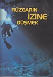 Rüzgarın İzine Düşmek