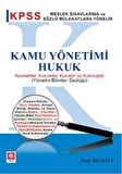 Kamu Yönetimi, Hukuk Kavramlar, Kurumlar, Kurullar ve Kuruluşlar