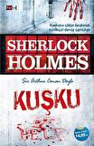 Sherlock Holmes - Kuşku / Sir Arthur Conan Doyle