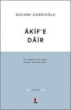 Akif’e Dair