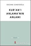 Kur'an'ı Anlama'nın Anlamı