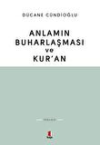 Anlamın Buharlaşması ve Kur’an