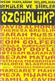 İnsan Hakları’nı Selamlayan Öyküler ve Şiirler Özgürlük