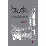 Perspektif ve Perspektifte Gölge Çizimi