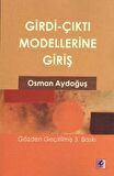 Girdi Çıktı Modellerine Giriş