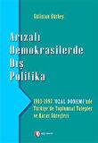 Arızalı Demokrasilerde Dış Politika