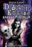 Dedektif Kurukafa : Karanlık Günler
