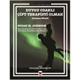 Duygu Odaklı Çift Terapisti Olmak