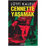 Cennette Yaşamak