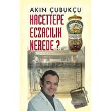Hacettepe Eczacılık Nerede?