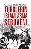 Türklerin İslamlaşma Serüveni
