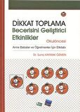 Dikkat Toplama Becerisini Geliştirici Etkinlikler - Okulöncesi