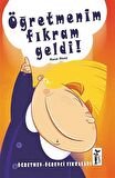 Öğretmenim Fıkram Geldi! / Murat Aksoy