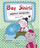 Bay Sinirli - Medya Patronu