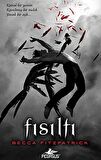 Fısıltı - Hush Hush Serisi 1. Kitap