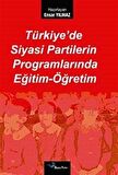 Türkiye’de Siyasi Partilerin Programlarında Eğitim-Öğretim