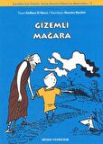 Gizemli Mağara